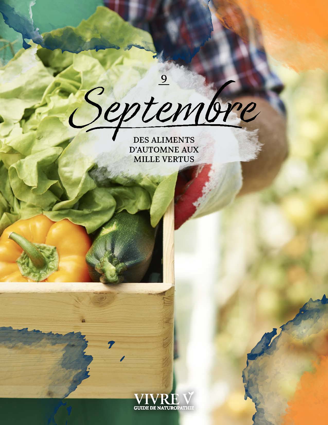 Septembre - Des Aliments d'Automne Aux Mille Vertus